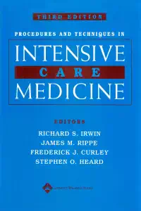 Procedures and Techniques in Intensive Care Medicine - Richard Irwin